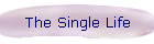 The Single Life